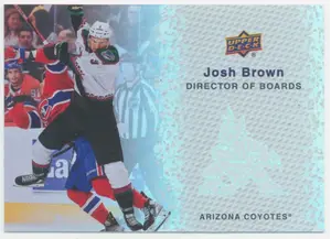 2023-24 UPPER DECK - JOSH BROWN #DB-14 DIRECTOR OF BOARDS