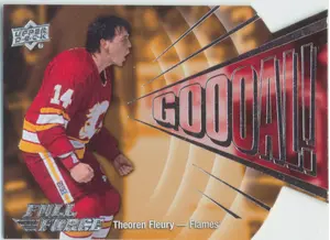 2015-16 FULL FORCE - THEOREN FLEURY #G-TF GOOOAL!