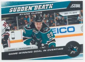 2011-12 SCORE - RYANE CLOWE #4 SUDDEN DEATH