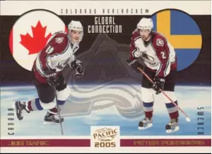 2004-05 PACIFIC - JOE SAKIC/PETER FORSBERG #3 GLOBAL CONNECTION