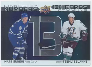2023-24 TIM HORTONS GREATEST DUOS - MATS SUNDIN/TEEMU SELANNE #LN-6 LINKED BY NUMBERS