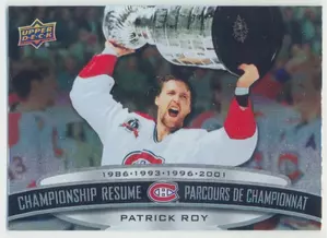 2023 TIM HORTONS LEGENDS - PATRICK ROY #CR-9 CHAMPIONSHIP RESUME