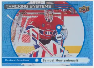 2025-26 UPPER DECK - SAMUEL MONTEMBEAULT #TS-15 TRACKING SYSTEMS