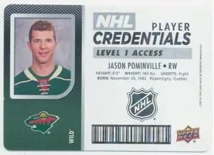 2017-18 UPPER DECK MVP - JASON POMINVILLE #NHL-JP NHL PLAYER CREDENTIALS LEVEL 1 ACCESS