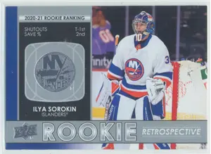 2021-22 UPPER DECK - ILYA SOROKIN #RR-15 ROOKIE RETROSPECTIVE