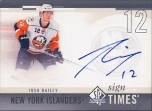 2010-11 SP AUTHENTIC - JOSH BAILEY #SOT-BA SIGN OF THE TIMES