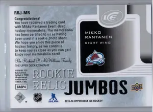 2015-16 Mikko Rantanen Ice Relic Jumbo #RRJ-MR Colorado Avalanche