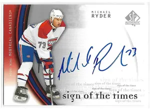 2005-06 SP Authentic Sign of the Times #RY Michael Ryder