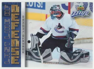 2005-06 MVP - ROBERTO LUONGO #LL7 LAST LINE OF DEFENSE