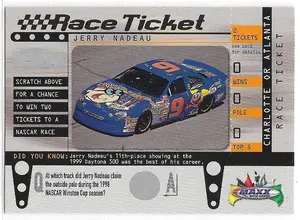 1999 Maxx Race Ticket #RT1 Jerry Nadeau