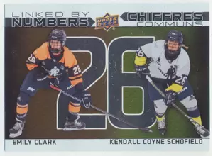 2023-24 TIM HORTONS GREATEST DUOS - EMILY CLARK/KENDALL COYNE SCHOFIELD #LN-9 LINKED BY NUMBERS
