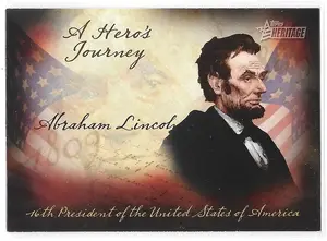 2009 Topps Heritage American Heroes A Hero's Journey #HJ-13 Abraham Lincoln
