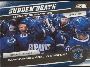2011-12 SCORE - ALEXANDRE BURROWS #9 SUDDEN DEATH