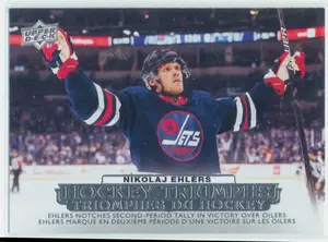 2022-23 TIM HORTONS - NIKOLAJ EHLERS #HT-13 HOCKEY TRIUMPHS