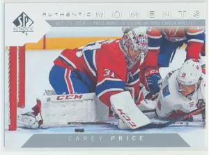 2018-19 SP AUTHENTIC - CAREY PRICE #114 AUTHENTIC MOMENTS