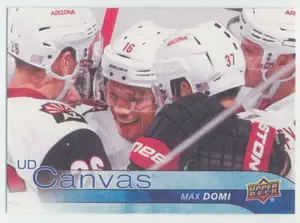 2016-17 UPPER DECK - MAX DOMI #C4 CANVAS