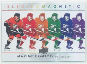 2021-22 UPPER DECK - MAXIME COMTOIS #EM-11 ELECTROMAGNETIC