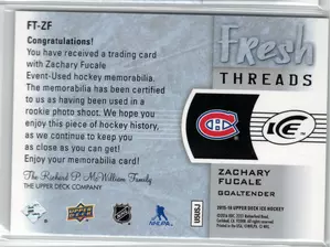 2015-16 UD Ice Fresh Threads Zachory Fucale EV Jersey Montreal Canadiens