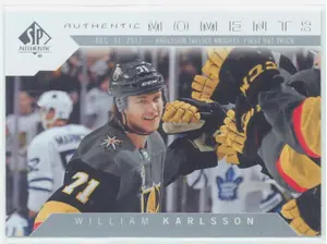 2018-19 SP AUTHENTIC - WILLIAM KARLSSON #101 AUTHENTIC MOMENTS