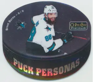 2016-17 O-PEE-CHEE PLATINUM - BRENT BURNS #PP-8 PUCK PERSONAS