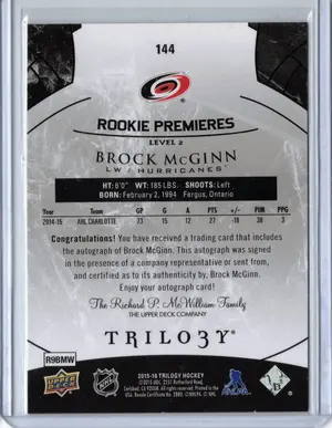2015-16 UD Trilogy Rookie Premiere Auto Brock McGinn Level Black 27/47 Carolina Hurricanes