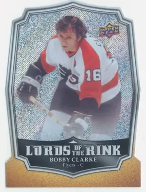 2014-15 OVERTIME - BOBBY CLARKE #LR-2 LORDS OF THE RINK
