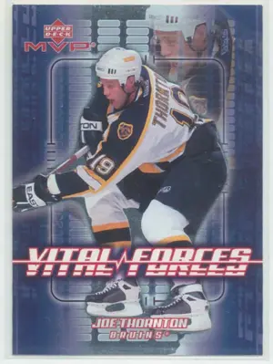 2002-03 MVP - JOE THORNTON #VF3 VITAL FORCES
