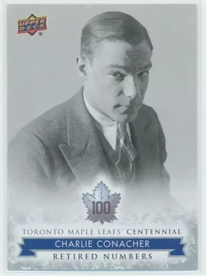 2017 TORONTO MAPLE LEAFS CENTENNIAL - CHARLIE CONACHER #128 RETIRED NUMBERS SP!