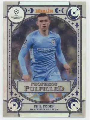 2021-22 Topps Merlin Collection Chrome UCL - Phil Foden #PF-2 Prophecy Fulfilled