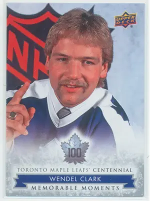 2017 TORONTO MAPLE LEAFS CENTENNIAL - WENDEL CLARK #187 MEMORABLE MOMENTS SP!