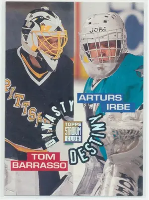 1994-95 STADIUM CLUB - TOM BARRASSO/ARTURS IRBE #1 DYNASTY DESTINY