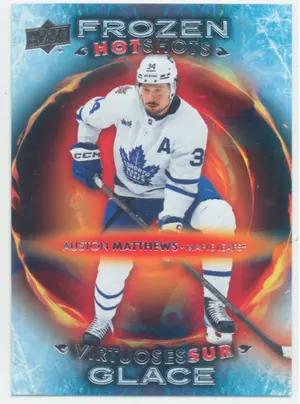 2024-25 TIM HORTONS - AUSTON MATTHEWS #FH-17 FROZEN HOTSHOTS