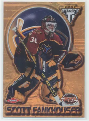 2000-01 TITANIUM DRAFT DAY EDITION - SCOTT FANKHOUSER #102 452/1000