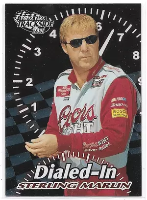 2001 Press Pass Trackside Dialed In #DI9 Sterling Marlin