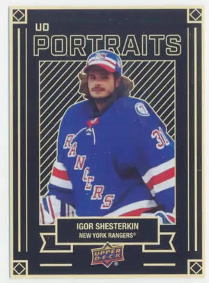2022-23 UPPER DECK - IGOR SHESTERKIN #P-29 UD PORTRAITS