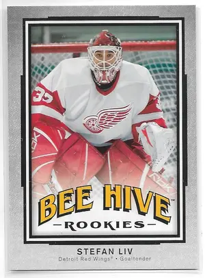 2006-07 Beehive #118 Stefan Liv RC