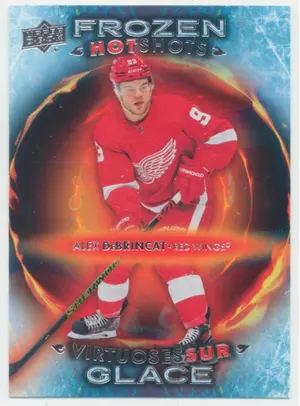 2024-25 TIM HORTONS - ALEX DeBRINCAT #FH-4 FROZEN HOTSHOTS