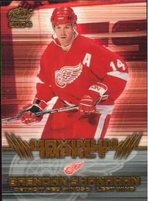 2003-04 PACIFIC - BRENDAN SHANAHAN #4 MAXIMUM IMPACT