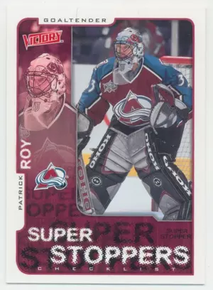 2001-02 VICTORY - PATRICK ROY #83 CHECKLIST