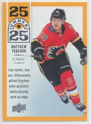 2018-19 UPPER DECK - MATTHEW TKACHUK #U25-17 25 UNDER 25