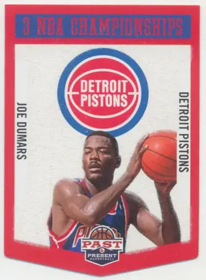2012-13 Panini Past & Present - Joe Dumars #17 Winning Touch Banners