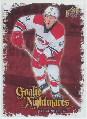2016-17 UPPER DECK - JEFF SKINNER #GN-6 GOALIE NIGHTMARES