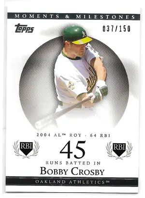 2007 Topps Moments & Milestones #88 Bobby Crosby (037/150)