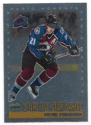 1999-00 OPC Chrome #277 Peter Forsberg (Magic Moments - 3 NHL All-Star Games)