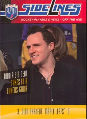 2009-10 BE A PLAYER - DION PHANEUF #S8 SIDELINES