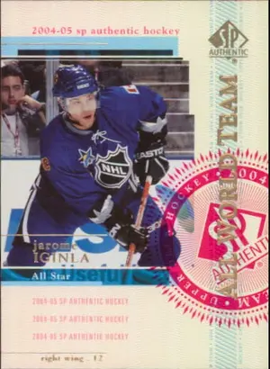 2004-05 SP AUTHENTIC - JAROME IGINLA #103 ALL WORLD TEAM