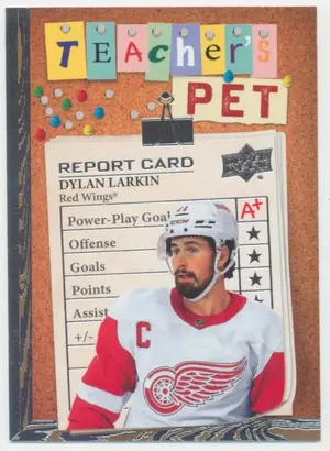 2023-24 UPPER DECK - DYLAN LARKIN #TP-22 TEACHER'S PET