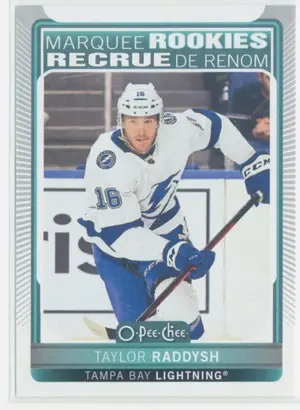 2021-22 O-PEE-CHEE - TAYLOR RADDYSH #617 MARQUEE ROOKIES