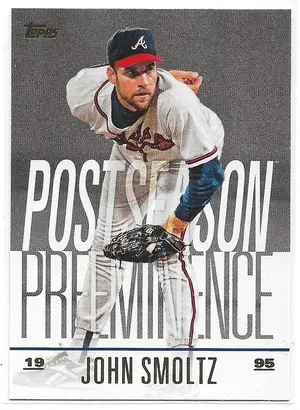 2018 Topps Update Postseason Preeminence #PO-17 John Smoltz