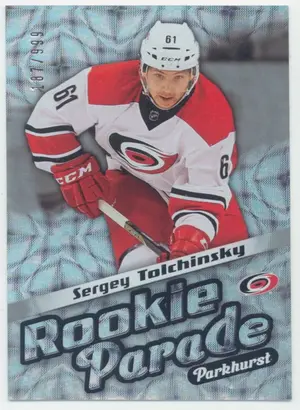 2016-17 PARKHURST - SERGEY TOLCHINSKY #RP18 ROOKIE PARADE 187/999